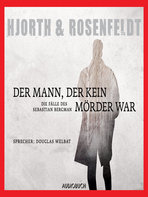 Title details for Der Mann, der kein Mörder war by Michael Hjorth - Available